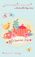 Afternoon Tea: Quiet Moments with God 152230231X Book Cover