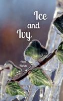 Ice and Ivy 9916797366 Book Cover