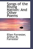 Songs of the Rising Nation: And Other Poems 0554472694 Book Cover