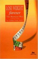 Lose Weight Forever: The Brazilian Way 8515026708 Book Cover