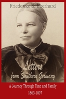 Letters from Southern Germany: A Journey Through Time and Family, 1863-1897 B0CRPFVMG7 Book Cover