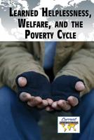 Learned Helplessness, Welfare, and the Poverty Cycle 1534503889 Book Cover