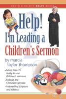 Help! I?m Leading a Children's Sermon: Volume Two: Lent to Pentecost 1573123315 Book Cover