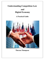 Understanding Competition Law and Digital Economy: A Practical Guide: B0FHPR8N8L Book Cover