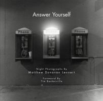 Answer Yourself: Night Photographs 097423480X Book Cover