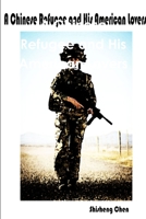 A Chinese Refugee and His American Lovers 1644264579 Book Cover