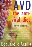 AVD - The Anti-Viral Diet: COVID-19 Edition (B&W) (HEALTH) 1908936282 Book Cover