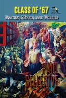 Class of '67: Fancies, Myths and Follies B08RRDTJK3 Book Cover
