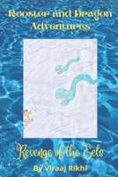 Rooster and Dragon Adventures: Revenge of the Eels B09JJGS3FX Book Cover