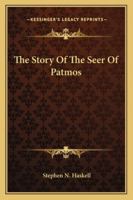 The Story Of The Seer Of Patmos 1162920149 Book Cover