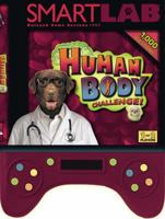 SMARTLAB: Human Body Challenge (Smartlab) 1932855718 Book Cover