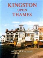 Kingston-upon-Thames: A Pictorial History (Pictorial History Series) 085033716X Book Cover