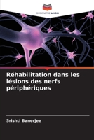 Réhabilitation dans les lésions des nerfs périphériques 6205282577 Book Cover