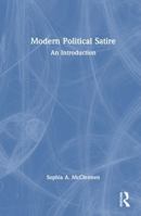 Modern Political Satire: An Introduction 1032659661 Book Cover