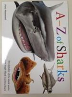 A-Z of Sharks - The Alphabet of the Shark World 1782745238 Book Cover