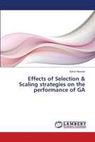 Effects of Selection & Scaling strategies on the performance of GA 3659476951 Book Cover