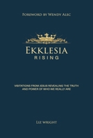 Ekklesia Rising B08Y4RLQM8 Book Cover