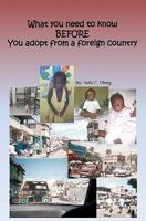 What you need to know BEFORE you adopt from a foreign country 1456592130 Book Cover