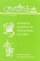 Historical Research in Educational Settings 0335202543 Book Cover