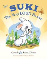 Suki, The Very Loud Bunny 0525422307 Book Cover