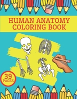 Human Anatomy Coloring Book: Complete Body Illustration B08Y654CM2 Book Cover
