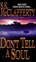 Don't Tell a Soul 0821772996 Book Cover