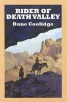 Rider of Death Valley 159414625X Book Cover