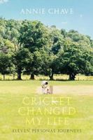 Fairfield Books Cricket Changed My Life. 1915237513 Book Cover