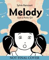 Melody: Such a Pretty Girl 1770463119 Book Cover