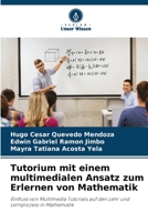 Tutorium mit einem multimedialen Ansatz zum Erlernen von Mathematik 6206416429 Book Cover