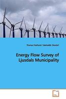 Energy Flow Survey of Ljusdals Municipality 3639165438 Book Cover
