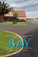 Acacia Bay 1465388575 Book Cover