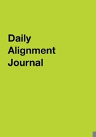 Daily Alignment Journal 1948728109 Book Cover