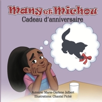 Many et Michou: Cadeau d'anniversaire (French Edition) 2982006502 Book Cover