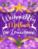 Weihnachten Malbuch f�r Erwachsene: Winter Ausmalb�cher Mandalas f�r Erwachsene und �ltere Kinder B08NDR18F2 Book Cover