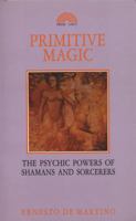 Il mondo magico: Prolegomeni a una storia del magismo 1853270210 Book Cover