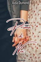 Prima di noi (Italian Edition) 1724450018 Book Cover