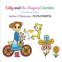 Lilly and the Magical Garden: Bedtime Story B0FQVGRC3L Book Cover