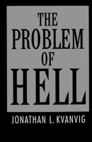 The Problem of Hell 019508487X Book Cover