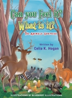 Can You Feel it ? What is it? The Animals' Surprise B0C8F81S1R Book Cover