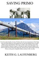 Saving Primo: Stories by Keith G. Laufenberg 1492356972 Book Cover