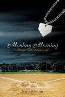 Monday Morning 1463448198 Book Cover