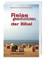 Reisegeschichten der Bibel. 3438048027 Book Cover