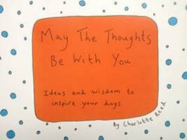 May the Thoughts be with You 0957478909 Book Cover