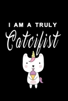 I am a truly catcifist Version 2: Dot Grid 6x9 Dotted Bullet Journal and Notebook 120 Pages with unicorn cat 1673946372 Book Cover