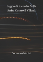 Saggio di Ricerche Sulla Satira Contro il Villano (Italian Edition) B08HW34PD4 Book Cover
