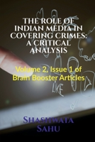 The Role of Indian Media in Covering Crimes B09YVPQP4H Book Cover