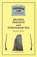 Reason, Treason and Tyringham Tea 1621378527 Book Cover