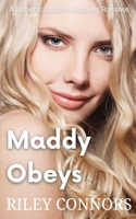Maddie Obeys: A Domestic Discipline Spanking Romance B0BCSDQ3X6 Book Cover