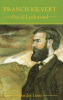 Francis Kilvert (Border Lines) 1854110330 Book Cover